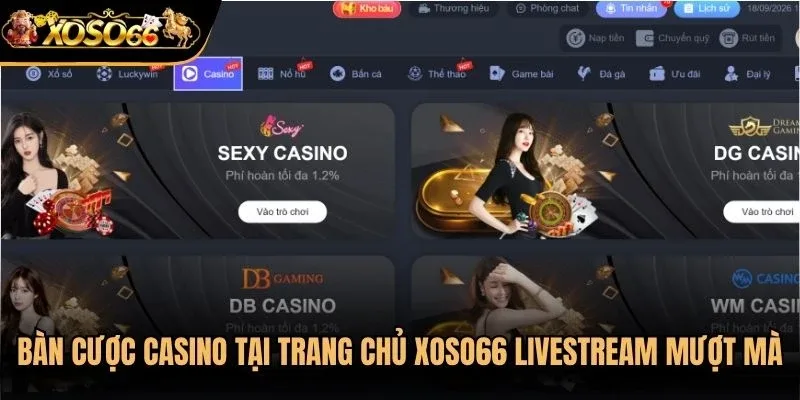 Bàn cược casino tại trang chủ Xoso66 livestream mượt mà